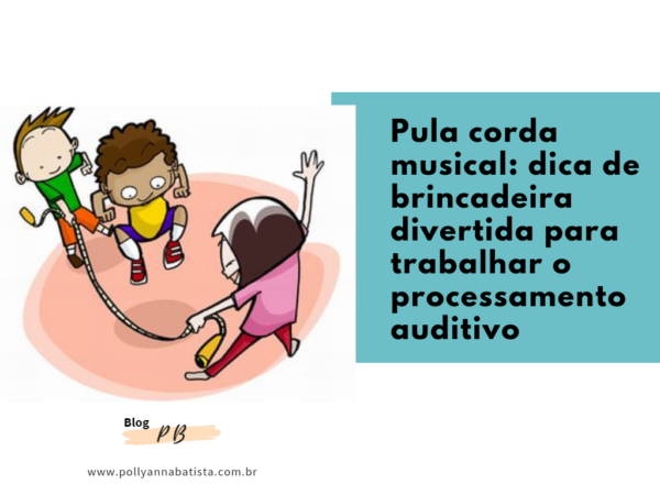 Brincadeiras com músicas para se divertir!